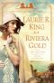 [Mary Russell And Sherlock Holmes 16] • Riviera Gold, A Novel